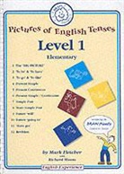 Mark Fletcher, Richard G. A. Munns - Pictures of English Tenses Level 1 Elementary