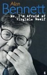 Alan Bennett, Bennett Alan - Me, I'm Afraid of Virginia Woolf : Day Out/Sunset Bay/Visit Miss