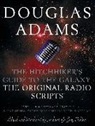 Douglas Adams, Geoffrey Perkins - The Hitchhiker's Guide to the Galaxy:The Original Radio Scripts