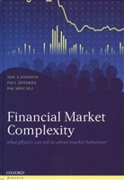 University of Oxford) also Co-Director of Oxford Centre for Computational Finance, Pak M. Hui, Pak Ming Hui, Pak Ming (Chinese University of Hong Kong) Hui, Hui Pak Ming, Paul Jefferies... - Financial Market Complexity