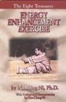 Ni Ph.D Maoshing, Maoshing Ni - The Eight Treasures: Energy Enhancement Exercise