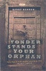 Hannah Barry, Barry Hannah - Yonder Stands Your Orphan