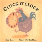 Kes Gray, Mary McQuillan, Mary McQuillan - Cluck o'Clock