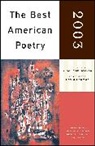 Yusef Komunyakaa, Komunyakaa Yusef, Yusef Komunyakka, David Lehman, David Lehman - The Best American Poetry 2003