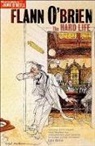 Flann Brien, O&amp;apos, Flann O'Brien - The Hard Life