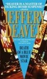 Jeffery Deaver, Deaver Jeffery - Death of a Blue Movie Star