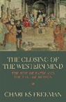 Charles Freeman - The Closing of the Western Mind