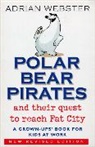 Adam Webster, Adrian Webster - Polar Bear Pirates