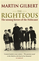 Dr Martin Gilbert, Martin Gilbert - The Righteous