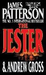 Andrew Gross, James Patterson - The Jester