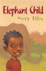 Kady MacDonald Denton, Mary Ellis, Kady MacDonald Denton, Kady MacDonald Denton - Elephant Child