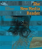 Nick Montfort, Noah Wardrip-Fruin, Nick Montfort, Nick (Associate Professor of Digital Media Montfort, Montfort Nick, Noah Wardrip-Fruin... - The New Media Reader