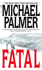 Michael Palmer - Fatal