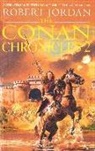 Robert Jordan, Jordan Robert - The Conan Chronicles 2