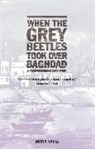 Mona Yahia, Yahia Mona - When the Grey Beetles Took Over Baghdad