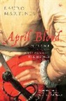 Lauro Martines, Martines Lauro - April Blood