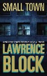 Lawrence Block - Small Town