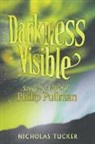 Nicholas Tucker - Darkness visible