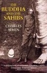 Charles Allen, Allen Charles - The Buddha and the Sahibs