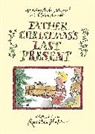 Quentin Blake, Elvire Murail, Marie-Aude Murail, Murail Elvire, Murail Marie-Aude, Quentin Blake - Father Christmas' Last Present