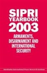 Stockholm International Peace Research I, Stockholm International Peace Research Institute - Sipri Yearbook 2003