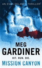 Meg Gardiner - Mission Canyon