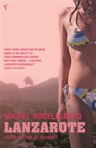 Michel Houellebecq - Lanzarote