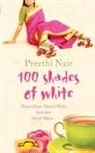 Preethi Nair, Nair Preethi - 100 Shades of White
