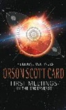 Orson Scott Card - First Meetings in the Enderverse