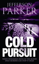 Jefferson Parker, T. Jefferson Parker - Cold Pursuit