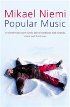 Mikael Niemi, Niemi Mikael - Popular Music