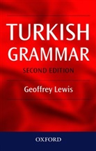 G. L. Lewis, G.L. Lewis, Geoffrey Lewis, Geoffrey L. Lewis - Turkish Grammar