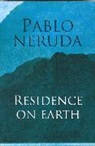 Pablo Neruda - Residence on Earth