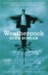 Glen Duncan - Weathercock