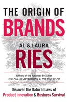 Al Ries, Laura Ries - The Origin of Brands