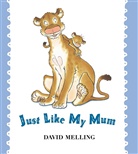 David Melling - Home, David Melling - Just Like My Mum