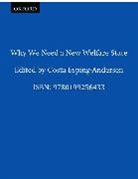 Gosta Esping-Andersen, Gsta Esping-Andersen, Gosta Espring-Andersen, Duncan Gallie, Gosta Esping-Andersen, Gøsta Esping-Andersen... - Why we Need a New Welfare State