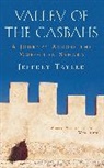 Jeffrey Tayler, Tayler Jeffrey - Valley of the Casbahs