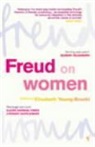 Elisabeth Young-Bruehl, Elizabeth Young-Bruehl - Freud on Women