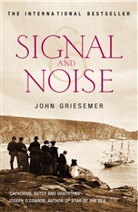 John Griesemer - Signal and Noise