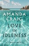 Amanda Craig - Love In Idleness