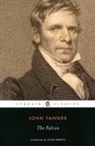 Louise Erdrich, John Tanner - The Falcon