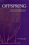 Committee on Population, Division of Behavioral and Social Sciences and Education, National Research Council, Panel for the Workshop on the Biodemography of Fertility and Family Behavior, Rodolfo A. Bulatao, Kenneth W. Wachter - Offspring