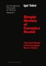 Igal Talmi - Simple Models of Complex Nuclei