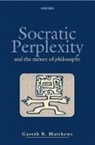 John Leslie, Gareth Matthews, Gareth B. Matthews - Socratic Perplexity
