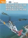 Jerry Scutts, Scutts Jerry, Chris Davey - Mustang Aces Of The 9th And 15th Air Forces And RAF