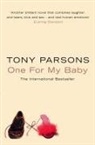 Tony Parsons - One For My Baby