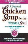 Jack Canfield, Mark Victor Hansen, Hansen Mark Victor, J.Read Hawthorne, Jennifer Read Hawthorne, Hawthorne Jennifer Read... - A Second Chicken Soup for the Woman's Soul