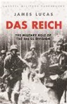 James Lucas - Das Reich: The Military Role Of The 2nd SS Division