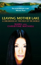 C Mathieu, Christine Mathieu, Y Namu, Yang E Namu, Yang Erche Namu, Yang Erche Namu - Leaving Mother Lake